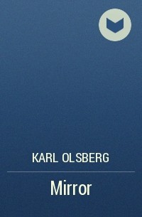 Karl Olsberg - Mirror