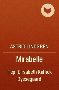 Astrid Lindgren - Mirabelle