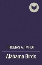 Thomas A. Imhof - Alabama Birds