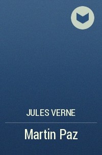 Jules Verne - Martin Paz