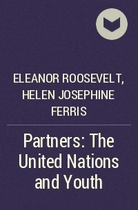  - Partners: The United Nations and Youth