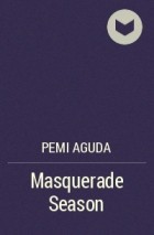 Пеми Агуда - Masquerade Season