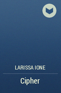 Larissa Ione - Cipher