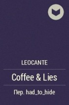 Leocante - Coffee &amp; Lies