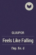 gluupor - Feels Like Falling