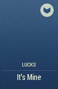 LuckS  - It's Mine