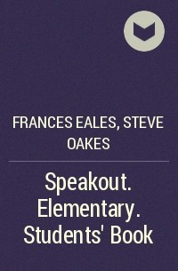  - Speakout. Elementary. Students' Book 