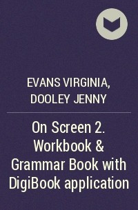  - On Screen 2. Workbook & Grammar Book with DigiBook application