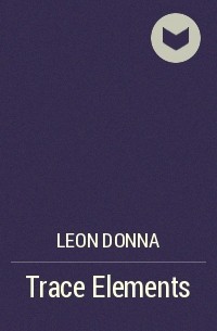 Донна Леон - Trace Elements
