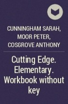  - Cutting Edge. Elementary. Workbook without key