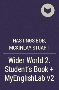  - Wider World 2. Student's Book + MyEnglishLab v2