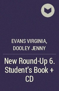  - New Round-Up 6. Student’s Book + CD