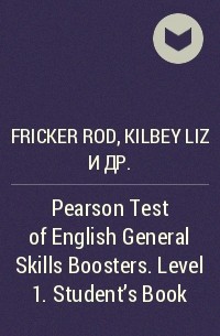  - Pearson Test of English General Skills Boosters. Level 1. Student's Book