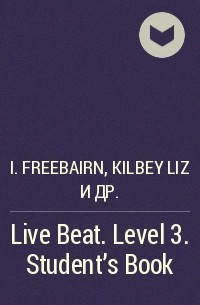  - Live Beat. Level 3. Student's Book