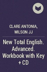  - New Total English. Advanced. Workbook with Key + CD