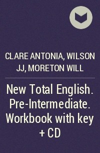  - New Total English. Pre-Intermediate. Workbook with key + CD