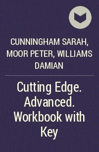  - Cutting Edge. Advanced. Workbook with Key