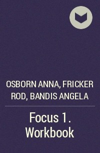  - Focus 1. Workbook
