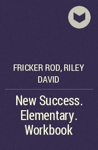 - New Success. Elementary. Workbook 