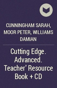  - Cutting Edge. Advanced. Teacher' Resource Book + CD