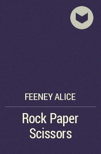 Элис Фини - Rock Paper Scissors