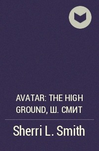  - Avatar: The High Ground