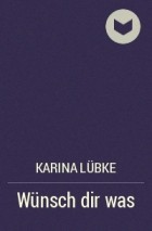 Karina Lübke - Wünsch dir was