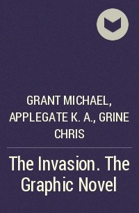  - The Invasion. The Graphic Novel
