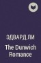 Эдвард Ли - The Dunwich Romance