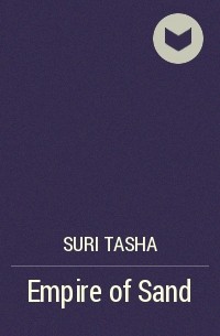 Tasha Suri - Empire of Sand