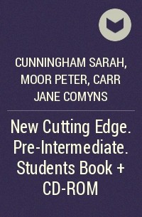  - New Cutting Edge. Pre-Intermediate. Students Book + CD-ROM