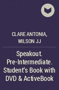  - Speakout. Pre-Intermediate. Student’s Book with DVD & ActiveBook