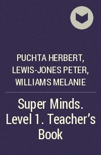  - Super Minds. Level 1. Teacher's Book