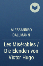 Alessandro Dallmann - Les Misérables / Die Elenden von Victor Hugo