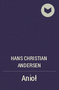 Hans Christian Andersen - Anioł