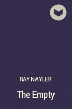 Ray Nayler - The Empty