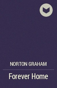 Norton Graham - Forever Home