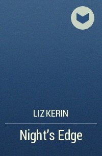 Liz Kerin - Night's Edge