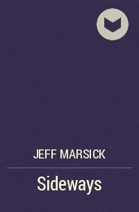 Jeff Marsick - Sideways