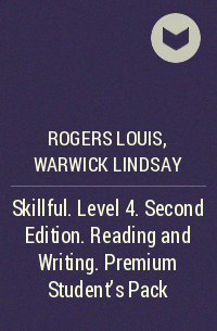  - Skillful. Level 4. Second Edition. Reading and Writing. Premium Student's Pack