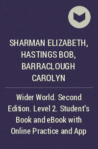  - Wider World. Second Edition. Level 2. Student's Book and eBook with Online Practice and App