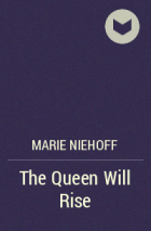 Мари Нихофф - The Queen Will Rise