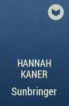 Hannah Kaner - Sunbringer
