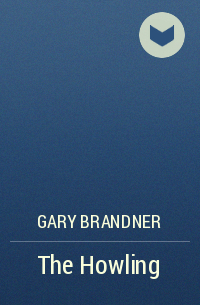 Gary Brandner - The Howling