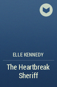 Elle Kennedy - The Heartbreak Sheriff