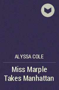 Alyssa Cole - Miss Marple Takes Manhattan