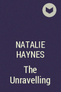 Natalie Haynes - The Unravelling