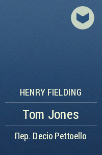 Henry Fielding - Tom Jones