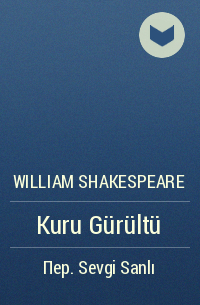 William Shakespeare - Kuru Gürültü