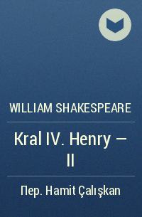 William Shakespeare - Kral IV. Henry - II